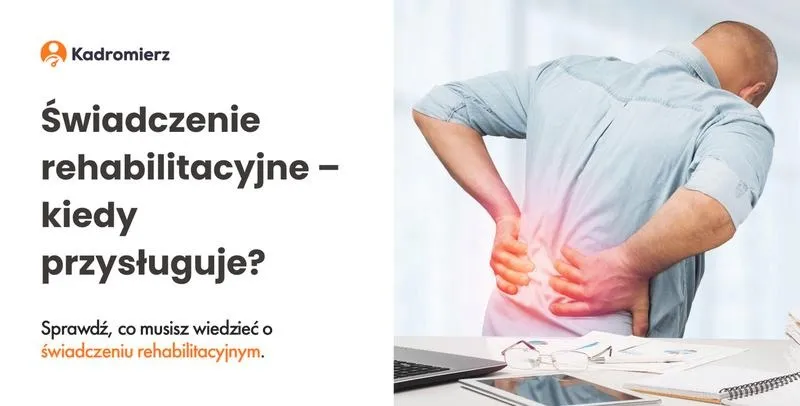 Kiedy ZUS wypłaci świadczenie rehabilitacyjne? Terminy i ważne wskazówki