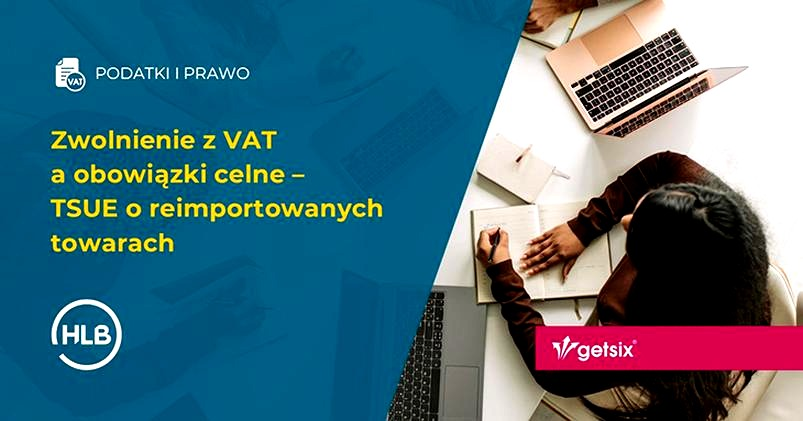 Kto jest zwolniony z VAT? Limity, warunki i najważniejsze wyjątki