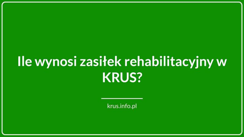 Zasiłek rehabilitacyjny